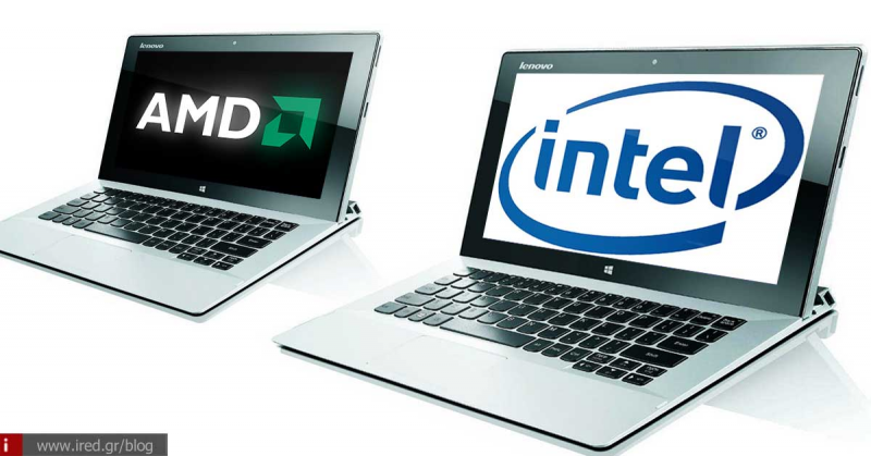 Intel ή AMD; Ποιον επεξεργαστή να διαλέξετε;