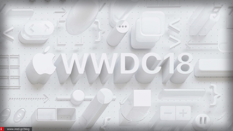 WWDC 2018: Όλα όσα είδαμε στην παρουσίαση των νέων λειτουργικών συστημάτων της Apple